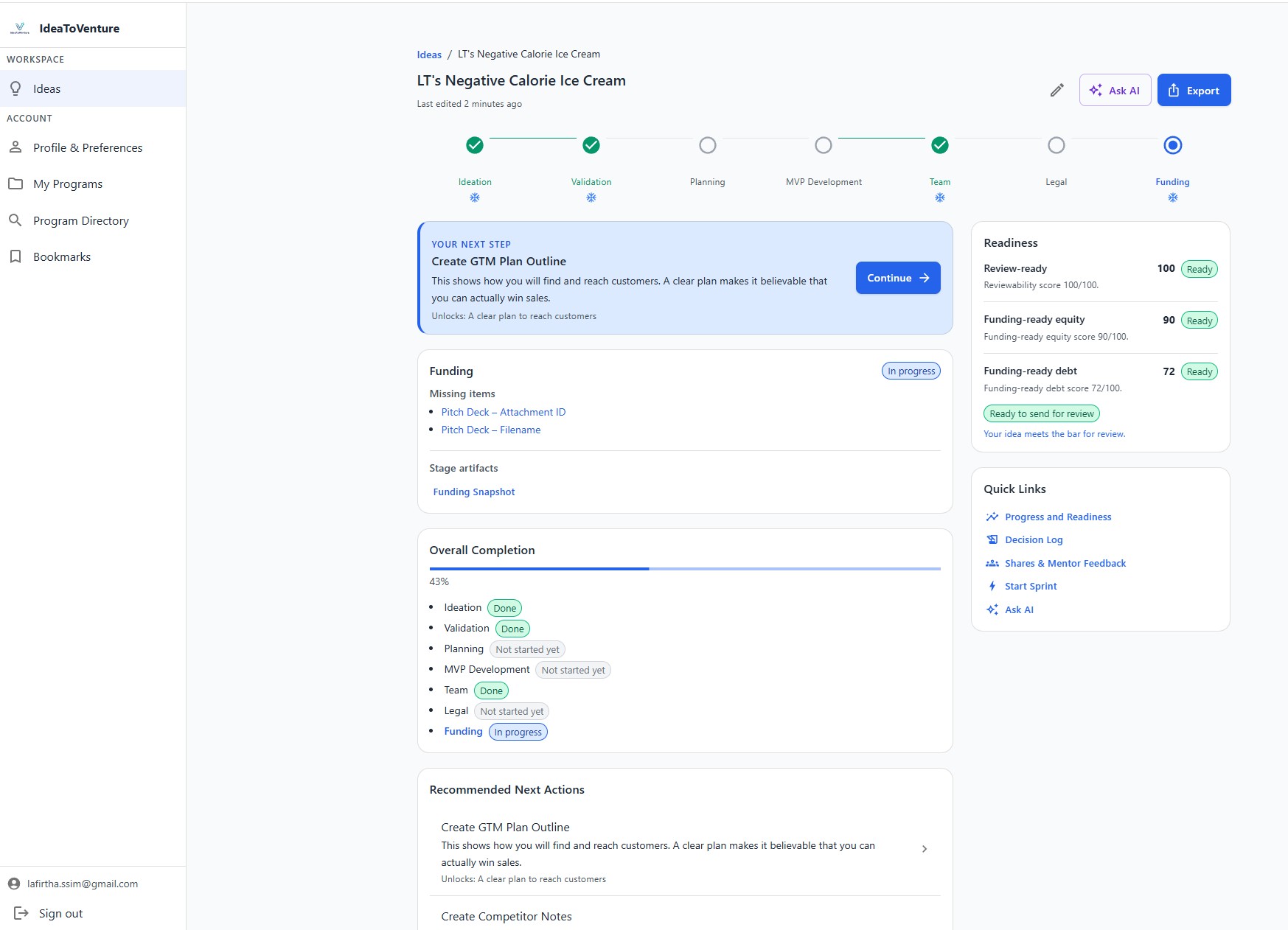 Founder workspace showing one active idea and a clear next step.